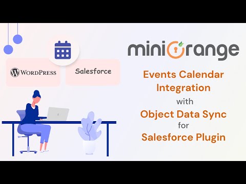 How to Sync Events Calendar events between Salesforce and WordPress for Seamless Event Management?