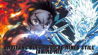 AMV|Yung Bleu - You're Mines Still |anime mix