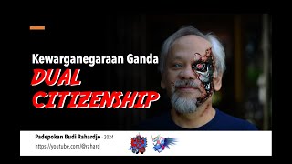 Kewarganegaraan ganda? Dual citizenship