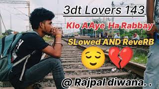 3 Dt Lovers 143 Aaye Ha Rabbay ..