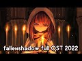 Fallenshadow full ost 2022  original background music by ty