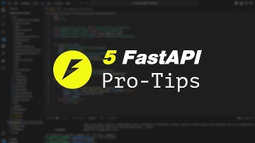 5 FastAPI ProTips For Writing Better API