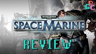 Warhammer 40k SPACE MARINE - Video Game Review - Still Good?