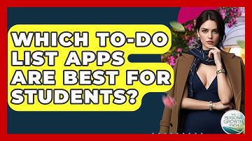 Which To-do List Apps Are Best For Students? - The Personal Growth Path