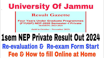 Jammu University 1sem NEP Private Result Out Revl & Rexam Form fill Start online | Fee & How to fill