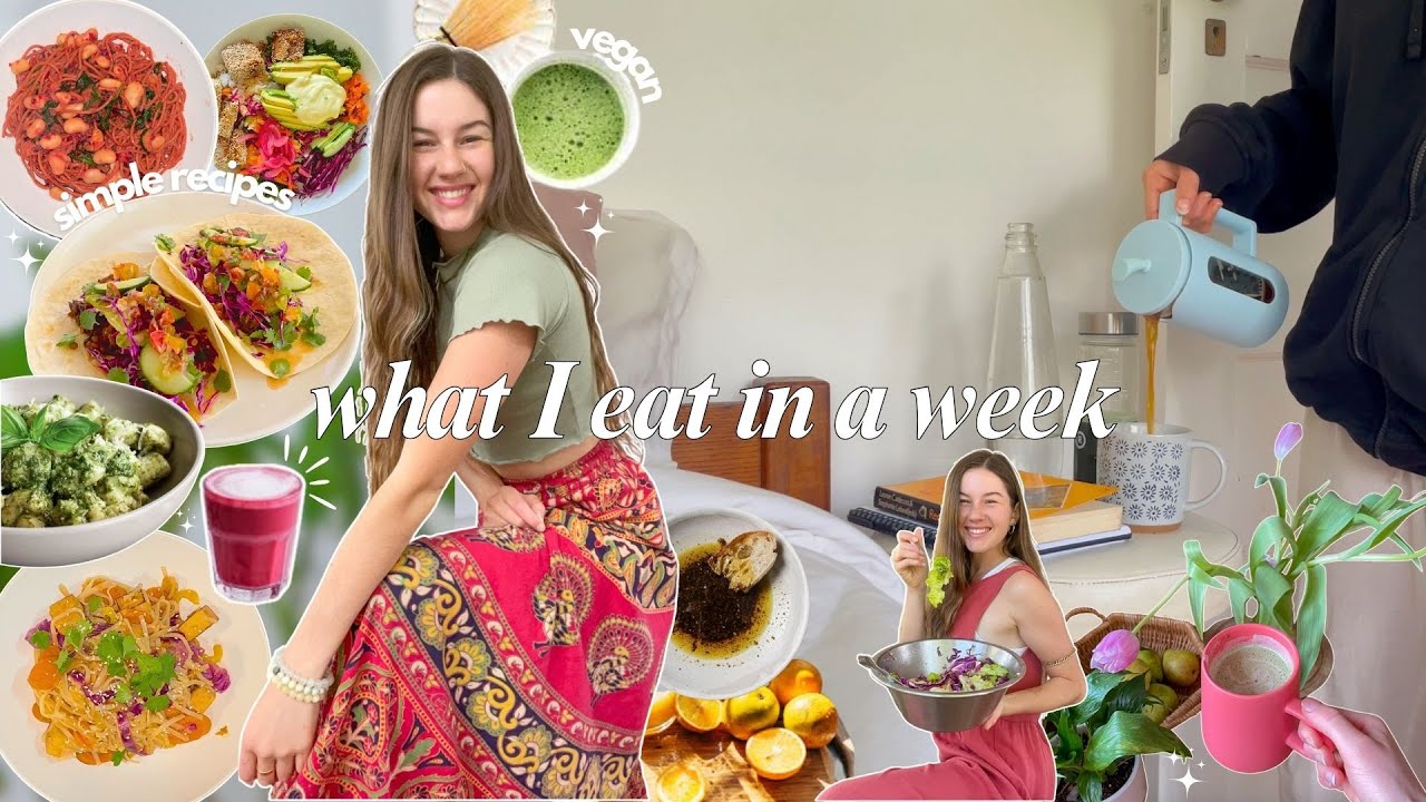 What I actually eat in a week   simple vegan recipes 