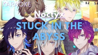 Karaoke ♬ Noctyx - Stuck In The Abyss | NIJISANJI EN【Off Vocal】