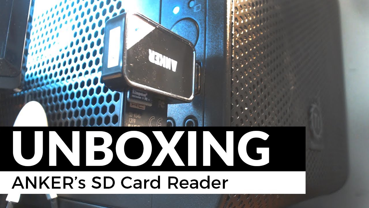 UNBOXING Anker's SD Card Reader YouTube
