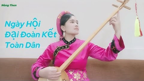 Ngày hội Đại Đoàn Kết Toàn Dân
