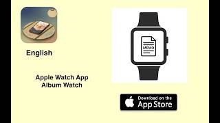 Album Watch on Apple App Store - how to use iOS and Apple Watch apps by Shin APP Tech