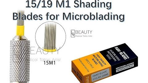 15/19 M1 Shading Blades for Microblading