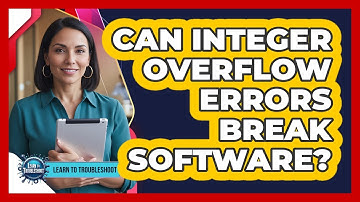 Can Integer Overflow Errors Break Software?