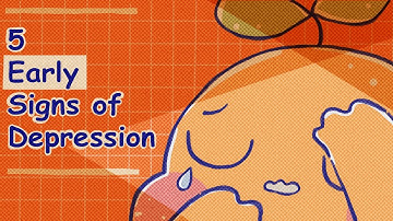 5 Early Signs of Depression