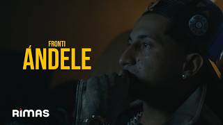 Fronti - Ándele (Video Oficial)