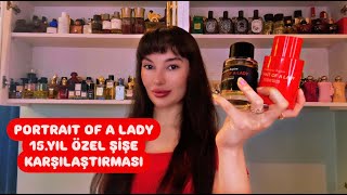 Frederic Malle Portrait Of A Lady 15. Yıl Özel Parfüm Karşılaştırması