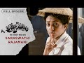 Saraswathi rajamani  first indian female spy  adrishya full episode  epic