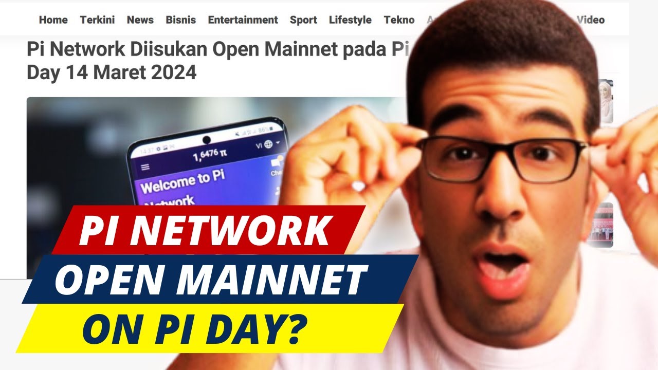 Pi Network Mainnet Pi Network: Mungkinkah Open Mainnet pada 14 Maret 2024? - YouTube