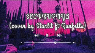 Secukupnya ~ Hindia (cover by Starlit ft Ranfless) Lirik