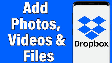 How To Upload Photo, Video & File On Dropbox | Add Photos, Videos & Files To Dropbox Mobile App