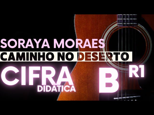 Cifra Club - Soraya Moraes - Caminho No Deserto, PDF, Evangelhos  canônicos