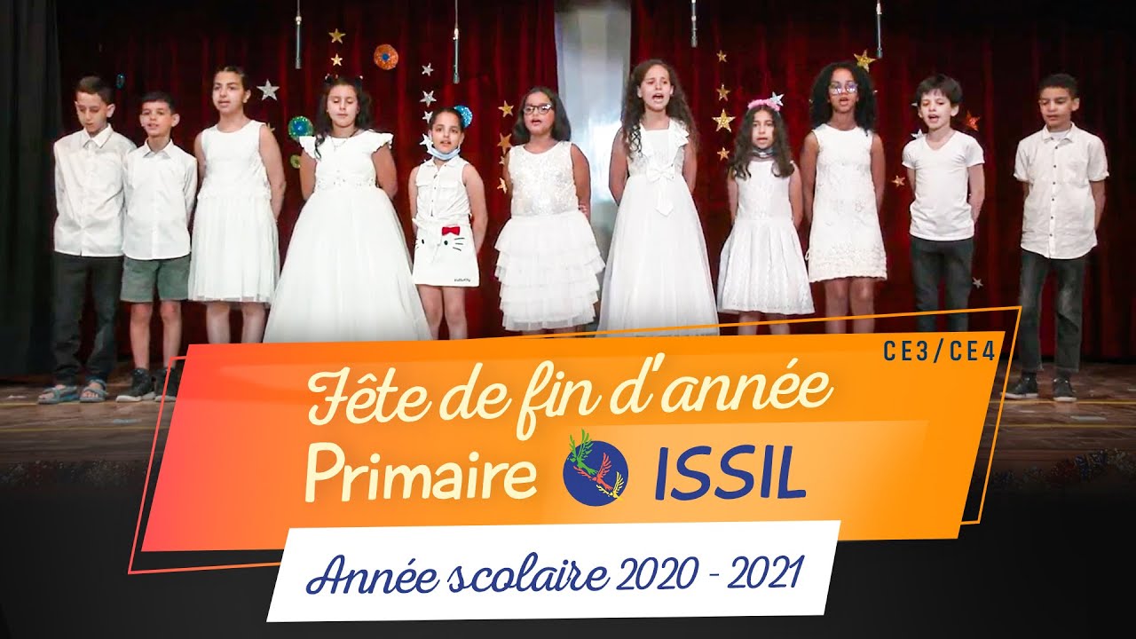 Fête de fin d'année 2020/2021 - Primaire CE3/CE4 - Campus ISSIL
