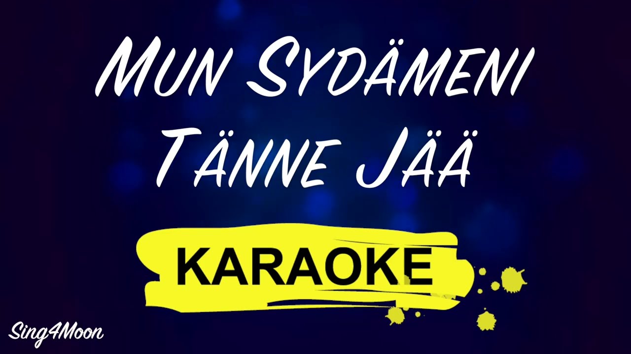 Mun Sydämeni Tänne Jää - Katri Helena (Karaoke Piano) Male Version