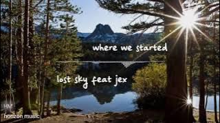 Download lagu (lagu populer terbaru) lost sky - where we started ( feat jex ) [horizon music]