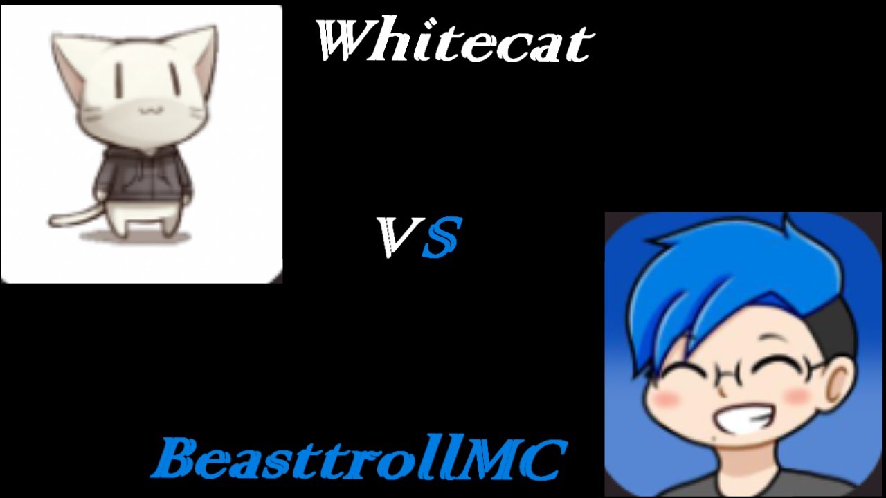 Ranked WhiteCat vs BeasttrollMC - YouTube.