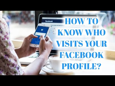  Update HOW TO KNOW WHO VISIT YOUR FACEBOOK PROFILE