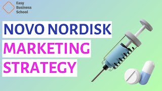 Marketing Strategy Of Novo Nordisk