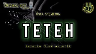 TETEH - DOEL SOEMBANG (KARAOKE AKUSTIK)