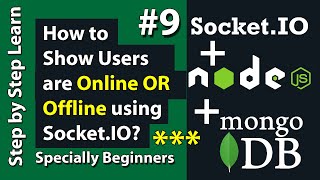 How to Show Users are Offline or Online using Socket.IO in Chat App - Dynamic Chat App Node Mongo #9