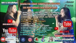 DELLA KHARISMA NONSTOP 11 LAGU VICAL ADUY VIANTY & EKA ANJANI