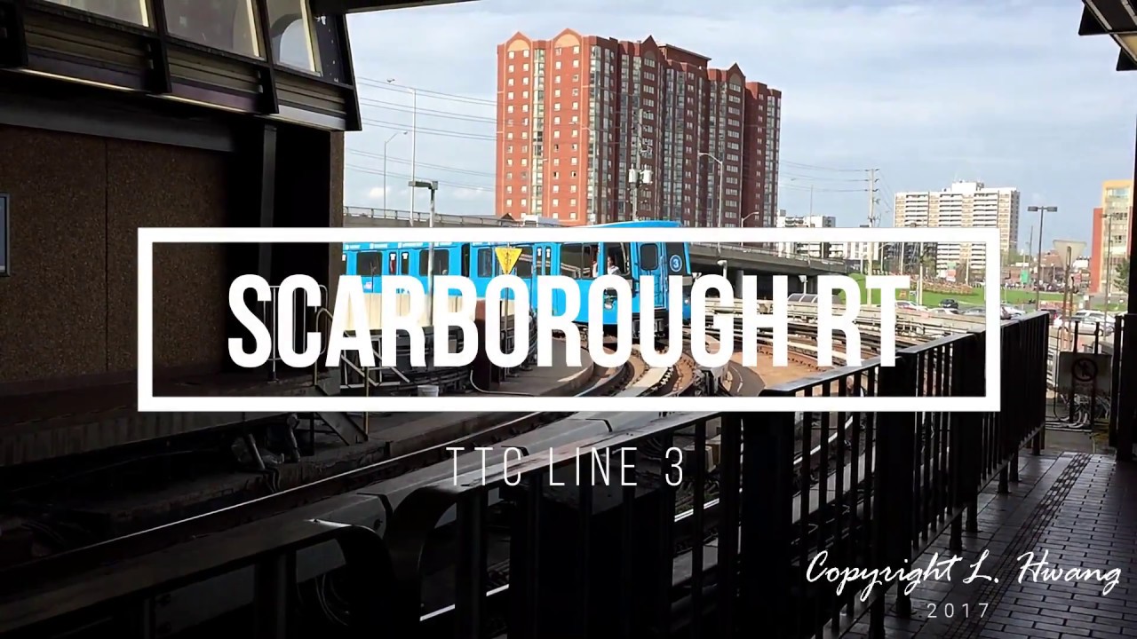 Scarborough RT: TTC Line 3 - YouTube