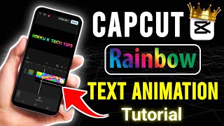 Capcut Text Animation Tutorial | 🌈 Rainbow Text Animation | Capcut Viral Trick🔥