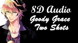 Goody Grace - Two Shots | 8D Audio