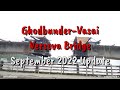 Ghodbunder vasai versova bridge update