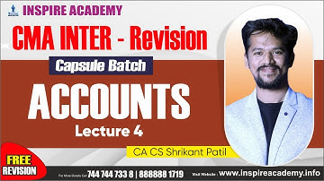 CMA INTER ACCOUNTS Lecture 4  BY CA CS SHRIKANT PATIL