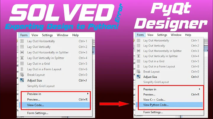 SOLVED : Pyqt Designer Python/C# code generation error. Missing View Python Code button. UIC.EXE...