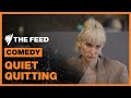 Quiet quitting your job | Comedy | SBS The Feed