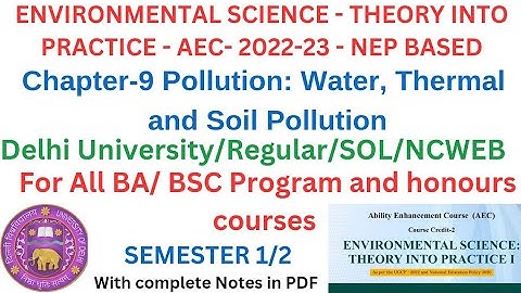 Environmental Science-Theory into practice- SEM 1/2 - DU/SOL/NCWEB/ REGULAR- AEC Chapter 9 Explained