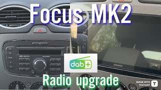 Want better sound and radio? Get DAB Radio on your Focus MK2