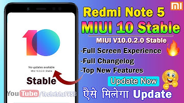 Redmi Note 5 MIUI 10.0.2.0 Stable Update Release | MIUI 10.0.2.0 Stable Update for Redmi Note 5