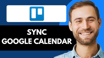 HOW TO SYNC TRELLO WITH GOOGLE CALENDAR (FULL GUIDE)