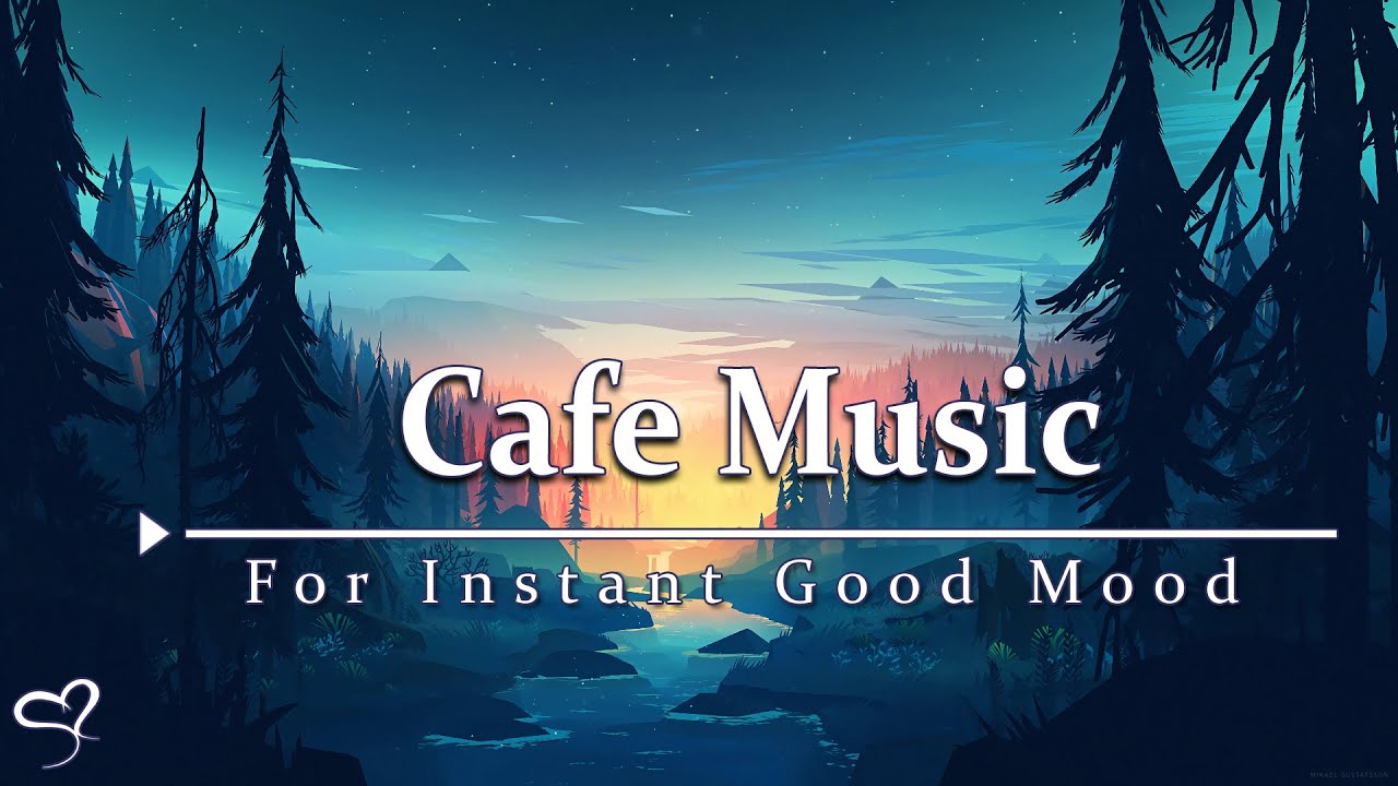 [Cafe Music] Relax, Breathe and Love yourself Tune in to a little