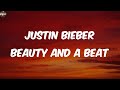 Justin Bieber Beauty And A Beat Lyrics 