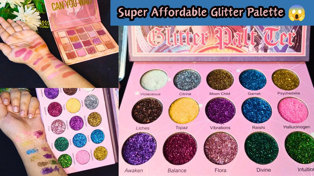 Super Affordable Glitter Palette|| Sasta or Acha Glitter Palette 