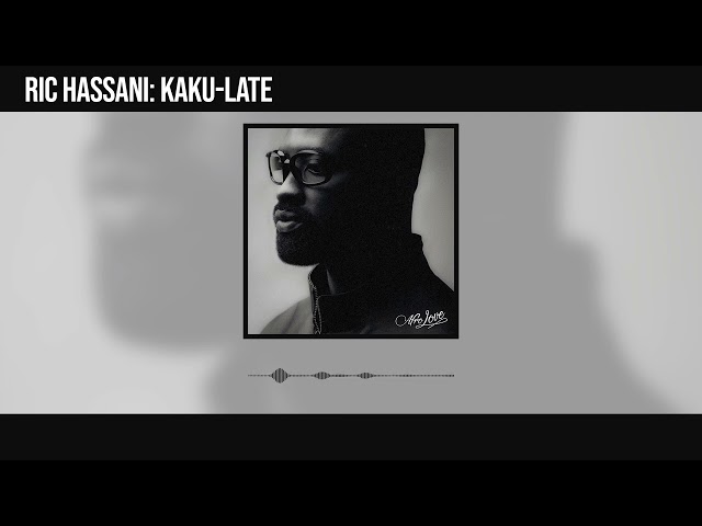 Ric Hassani - Kaku-Late (Official Audio)