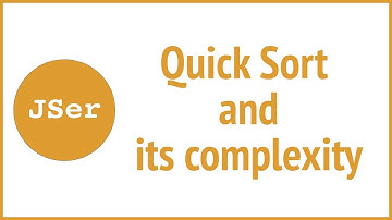 Quick Sort and its complexity | JSer - JavaScript & Algorithm