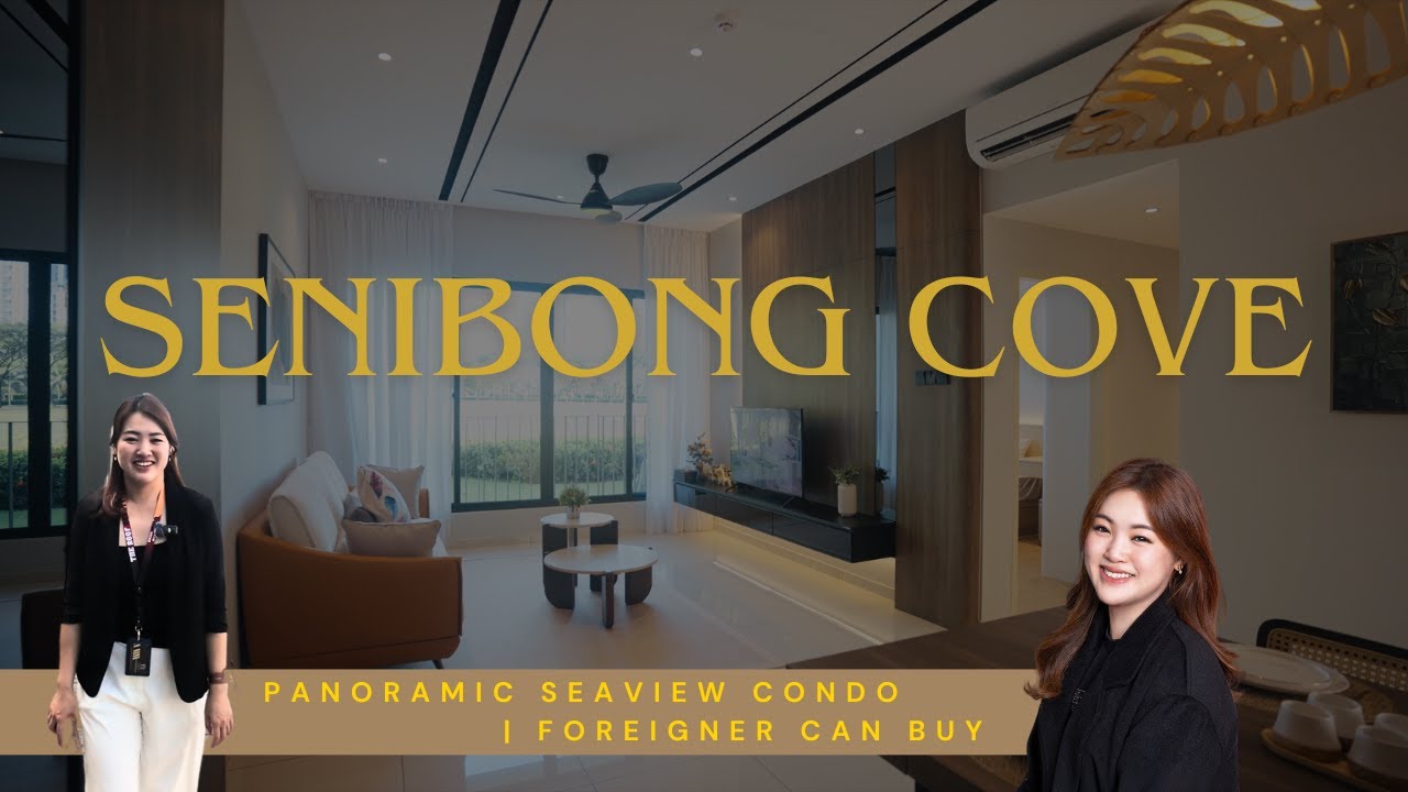 【JB Property 新山房地产】Senibong Cove seaview condo | Foreigner can buy, Spacious & luxury scenic living!